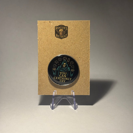 You can certainly try Pin